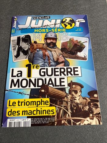 Science&Vie Junior Hors Série N°107 La 1re Guerre Mondiale