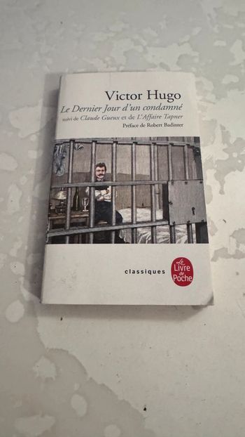 Le Dernier Jour d’un Condamné - Victor Hugo (édition Le Livre de Poche)