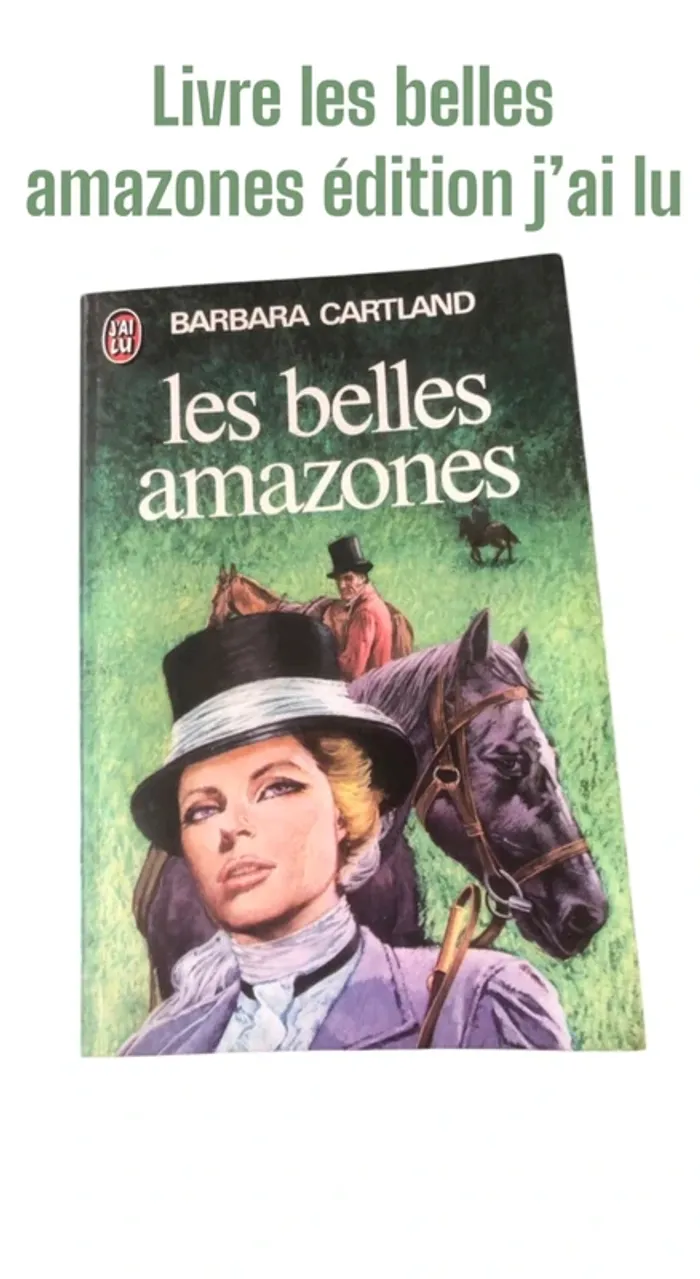 Livre les belles amazones édition j’ai lu 📕