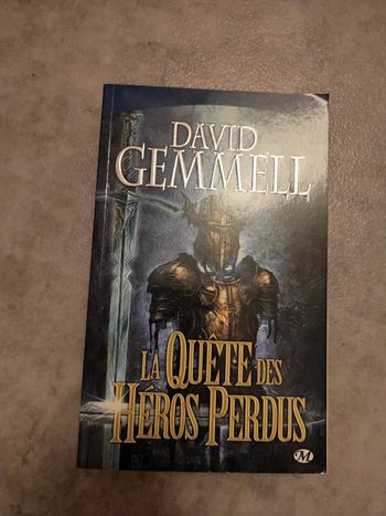 David gemmell. La quête des héros perdus