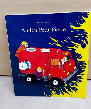 🌺 Livre (école des loisirs) : Au feu petit Pierre