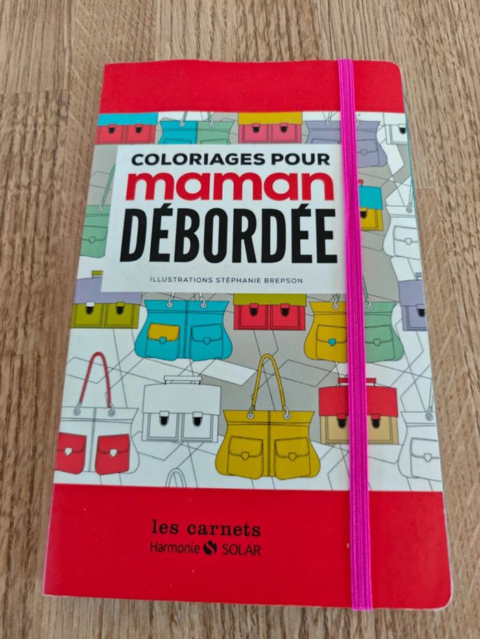 Coloriage pour maman débordée