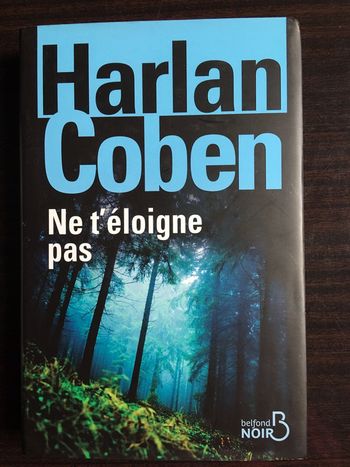 Ne t’éloigne pas   Harlan  Coben