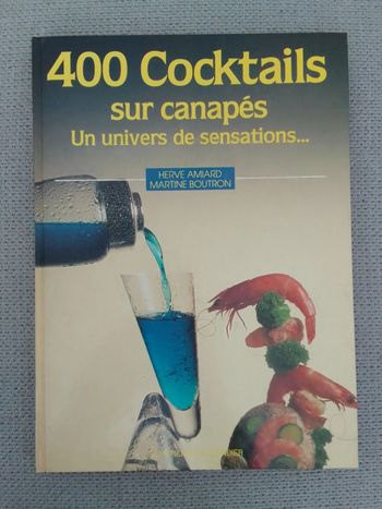 400 Cocktails sur canapés