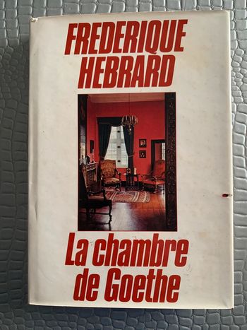 Livre : La chambre de Goethe de Frédérique Hebrard