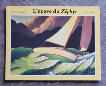  l'épave du Zéphyr Chris Van Allsburg 