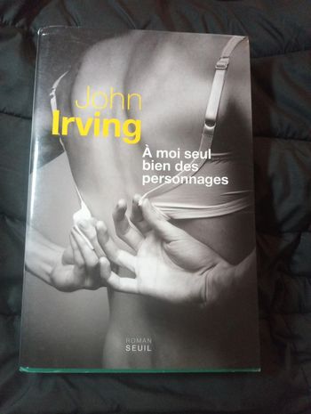 John Irving - À moi seul bien des personnages