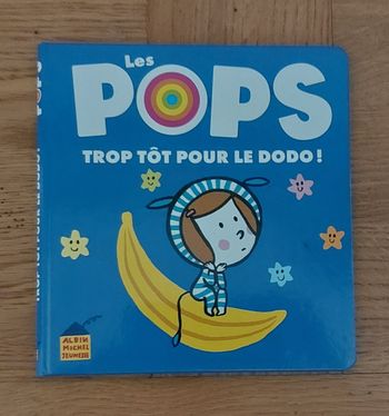 Les pops : trop tôt pour le dodo ! - Albin Michel Jeunesse