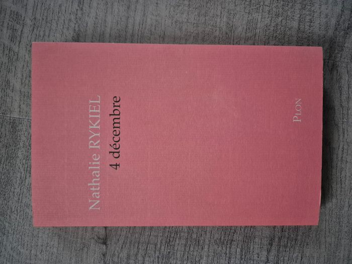 Livre "4 décembre" Nathalie Rykiel Plon - photo numéro 3