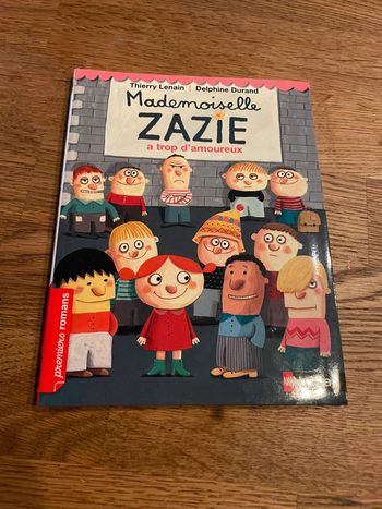 Livre premiers romans Mademoiselle Zazie à trop d’amoureux