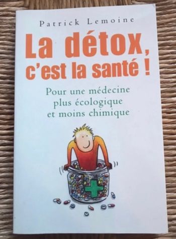 La  detox c est la santé patrick Lemoine
