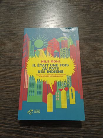 IL ÉTAIT UNE FOIS AU PAYS DES INDIENS