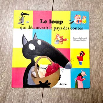 Livre Le Loup qui découvrait le pays des contes . Édition Auzou