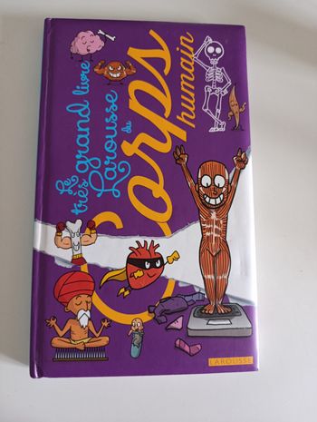 Livre éducatif Le très grand livre Larousse du corps humain