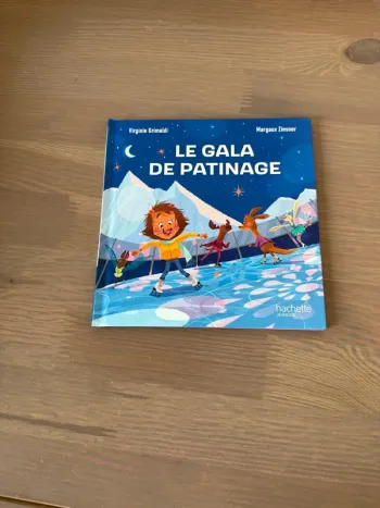 Livre Neuf "Le Gala de Patinage" de Virginie Grimaldi et Margaux Ziesner - Hachette Jeunesse