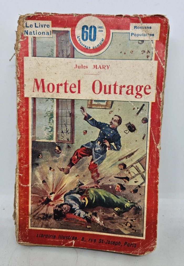 Ancien roman.
"Mortel outrage", de Jules Mary.
350 pages. 
En l'état.