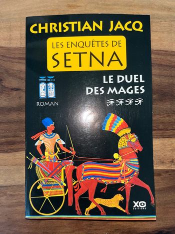 Christian Jacq * Les enquêtes de Setna * Le Duel des Mages