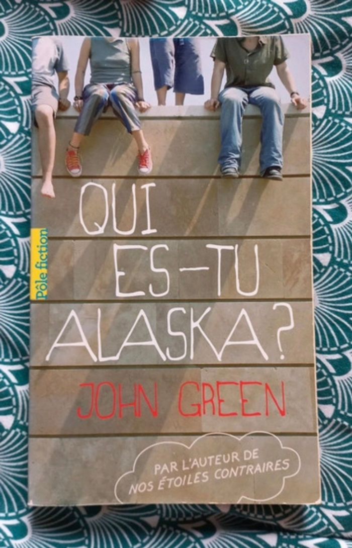 Livre Qui es-tu Alaska de John Green