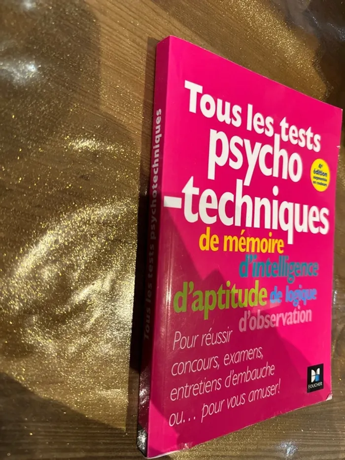 Livre tous les tests psychotechniques de mémoire, d’intelligence, d’attitude, de logique - photo numéro 2