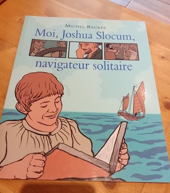 livre pour enfant Moi Joshua Slocum navigateur solitaire