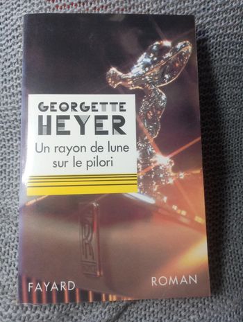 Georgette Heyer - Un rayon de lune sur le pilori