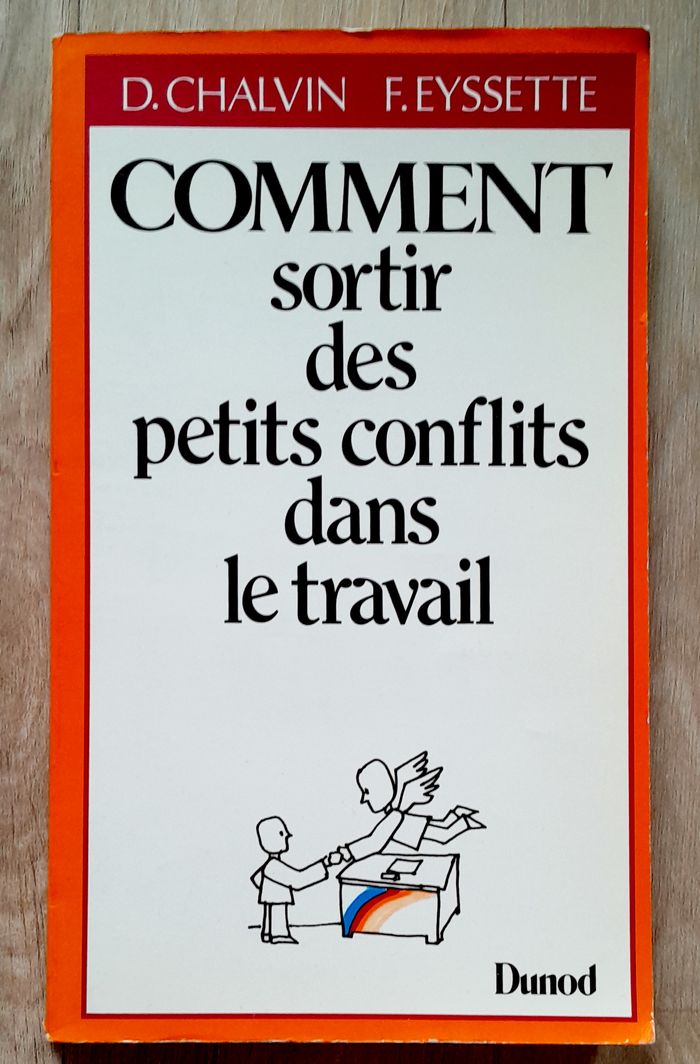 Comment sortir des petits conflits dans le travail