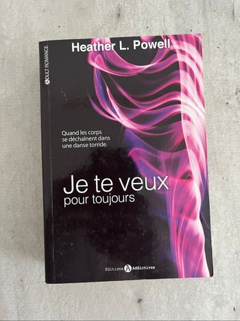 Je te veux pour toujours de Heather L Powell
