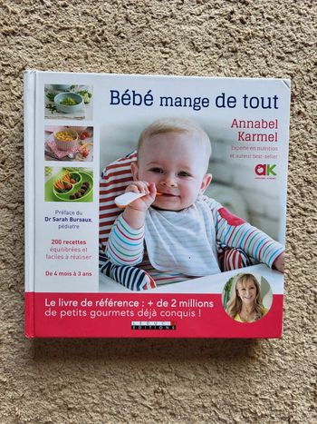 Bébé mange de tout d'Annabel Karmel – Le guide incontournable de la diversification alimentaire
