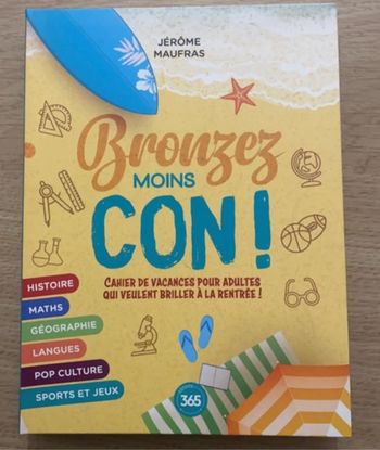 Bronzez moins cons!
