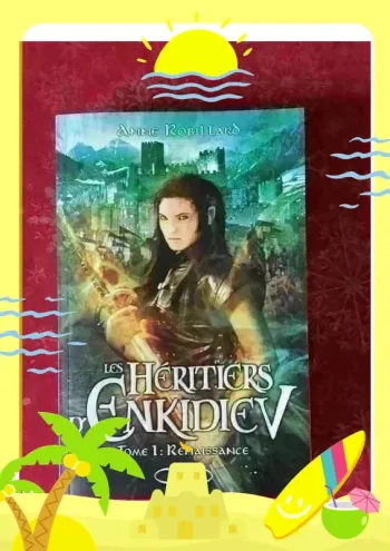 Les Héritiers d'Enkidiev Tome 1