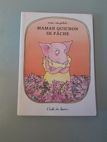 Livre " maman quiconque se fâche"