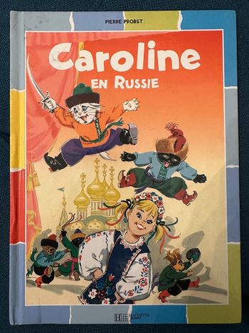 Caroline en Russie couleurs multicolore livre album bd URSS