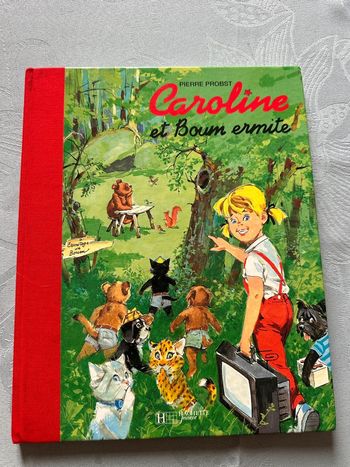 Ouvrage édition limitée Caroline et Boum ermite livre bd album Pierre Probst
