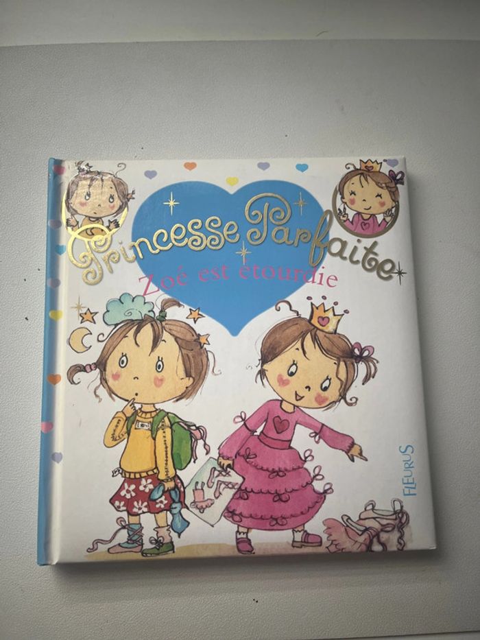 livre « princesse parfaite : zoé est étourdie »