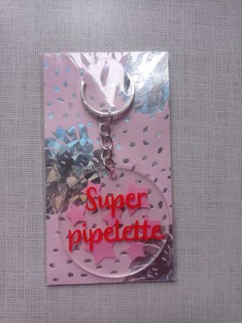 Porte clé super pipelette