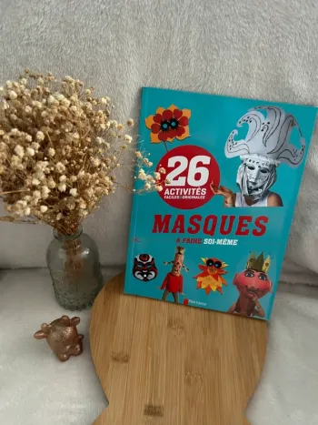 Livre 26 activités: masques à faire soi-même