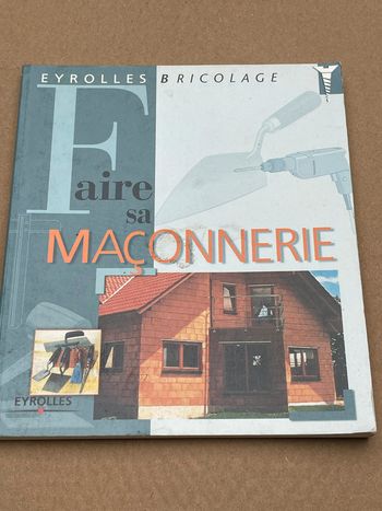 Faire sa maçonnerie - S.Rolland