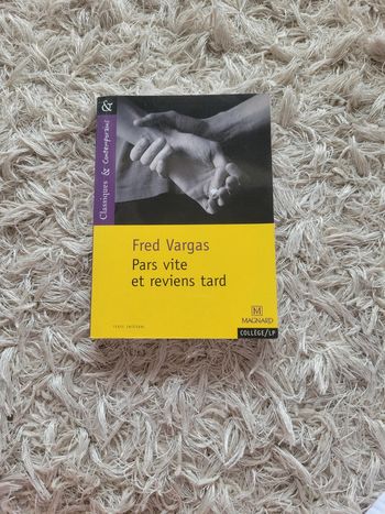 Pars vite et reviens tard