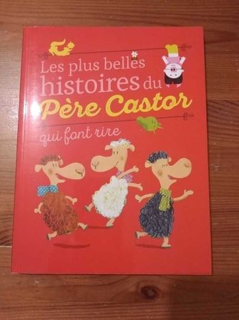 Les plus belles histoires du Père Castor qui font rire