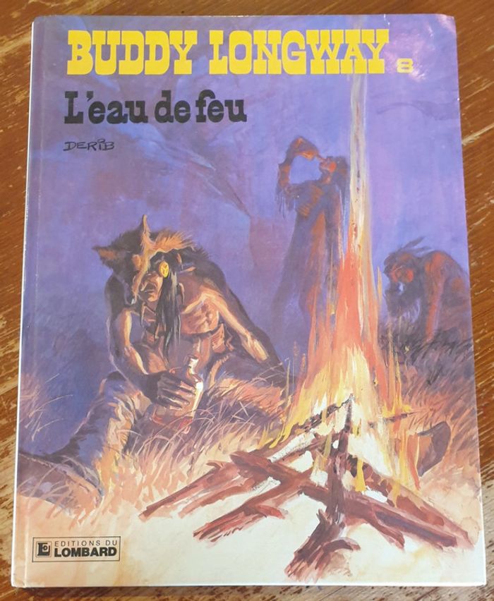 BD Buddy Longway - tome 8 L'eau de feu - EO 1979