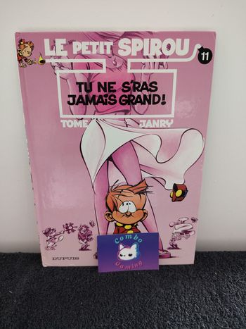 Spirou, tu ne s'ras jamais grand !