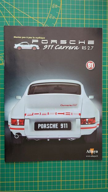 Fascicule seul sans pièce n°91 pièce détachée Porsche 911 Carrera RS 2.7 1/8 1/8ème Altaya #B37