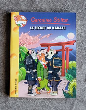 Geronimo Stilton Tome 65 - Le Secret Du Karaté Geronimo Stilton