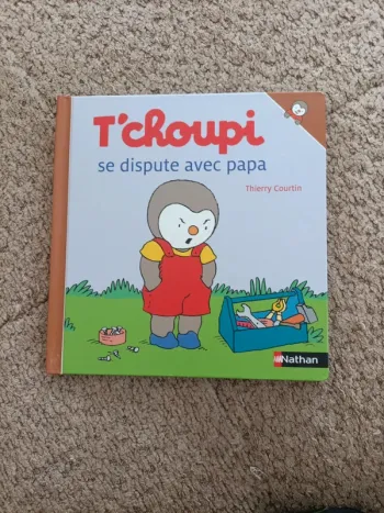 Livre T'choupi se dispute avec Papa