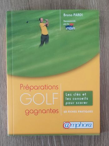 Golf - Préparations gagnantes