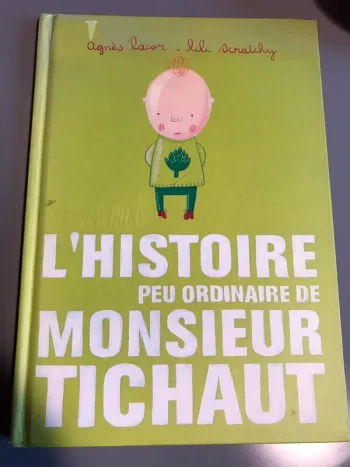 Livre l’histoire peu ordinaire de monsieur tichaut