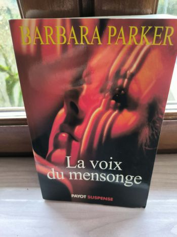 livre La Voix Du Mensonge - Parker Barbara en tres bon etat ref EC