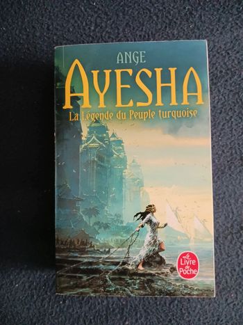Ange - Ayesha la légende du peuple turquoise