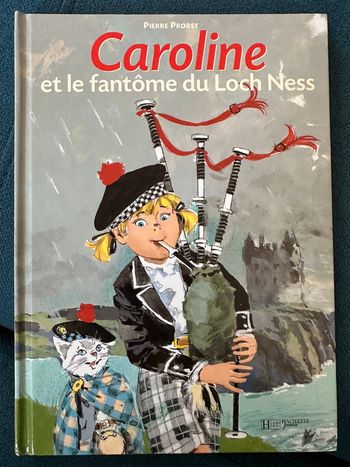 Livre rare de collection Caroline et le fantôme du Loch Ness Pierre Probst bd