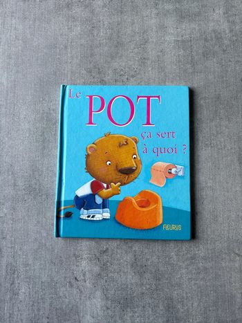 Livre le pot ça sert à quoi ?